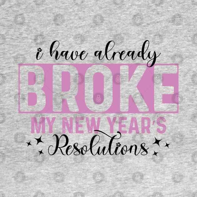 I Have Already Broke My New Year's Resolutions by MZeeDesigns